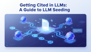 Getting Cited in LLMs: A Guide to LLM Seeding